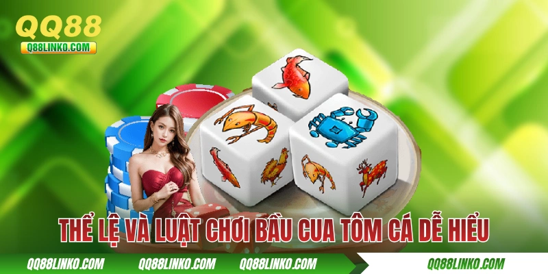Bầu Cua Tôm Cá - Trải nghiệm nét đẹp miền quê tại QQ88 3 Thể lệ và luật chơi Bầu Cua Tôm Cá dễ hiểu